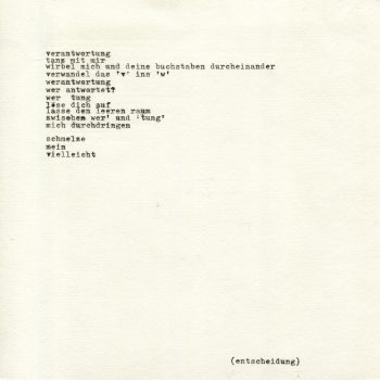 2014 | Entscheidung | typewriter on paper | 20 x 20 cm